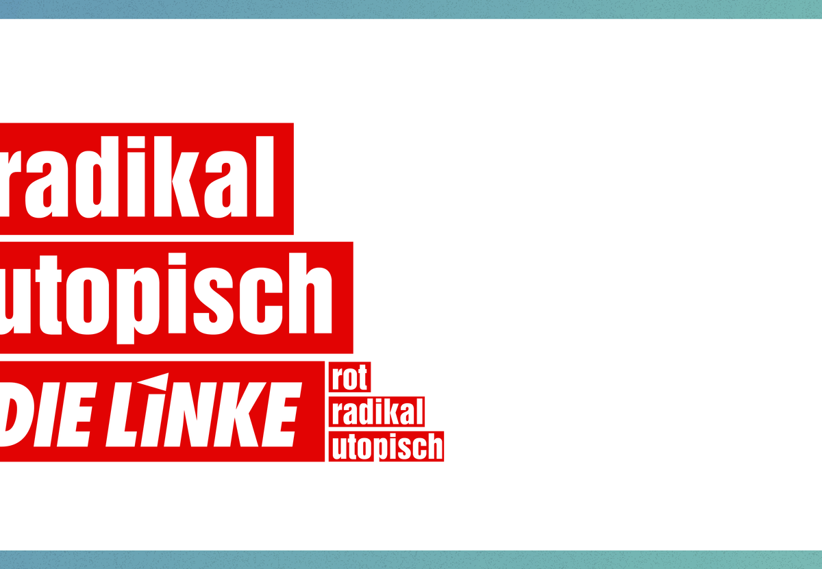 Thumbnail zu Radikal, utopisch? | DIE LINKE.